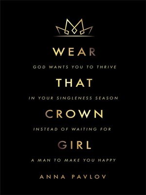 cover image of Wear That Crown, Girl
